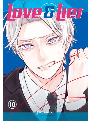 cover image of Love and Lies, Volume 10